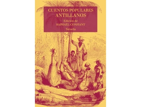 Livro Cuentos Populares Antillanos de Raphaël Confiant (Espanhol)