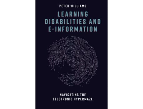 Livro learning disabilities and e-information de peter williams (inglês)