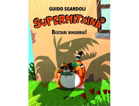 Livro Bisitari Bihurria! (Un Intruso Muy Travieso) de Guido Sgardoli (Basco)