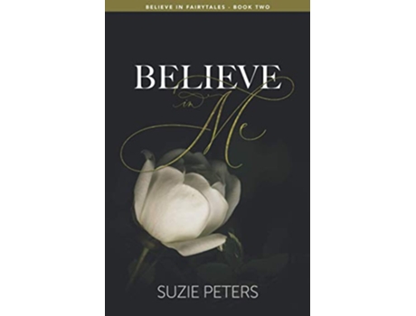 Livro Believe In Me Believe in Fairytales de Suzie Peters (Inglês)