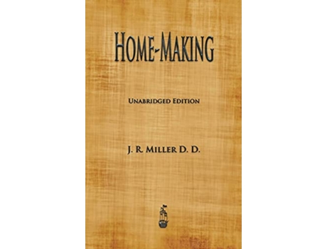 Livro HomeMaking de J R Miller (Inglês - Capa Dura)