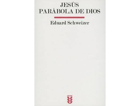 Livro Jesus, Parabola de Dios : Que Sabemos Realmente de la Vida de Jesus? de Edward Schweizer (Espanhol)