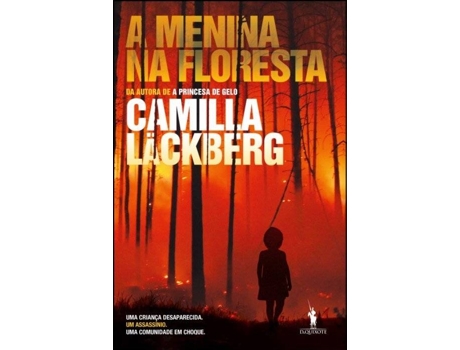 Livro A Menina na Floresta de Camilla Läckberg (Português - 2018)