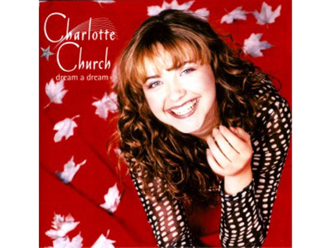 CD Charlotte Church - Dream A Dream | Worten.pt