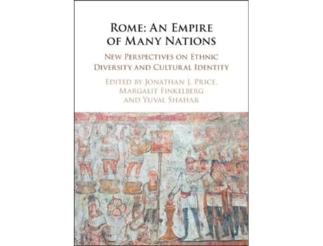 Livro rome: an empire of many nations de edited by jonathan j price , edited by margalit finkelberg , edited by yuval shahar (inglês)