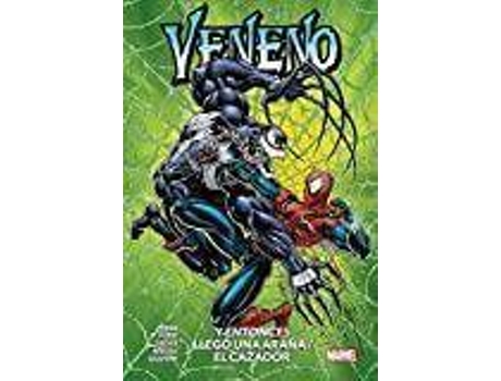 Livro 100% Marvel HC. Veneno: Y entonces llegó una araña / La Presa de Larry Hama (Espanhol)