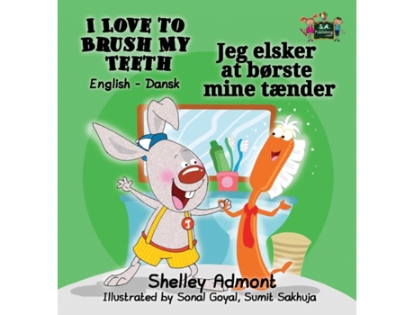 Livro I Love to Brush My Teeth de Books e Kidkiddos (Dinamarquês)