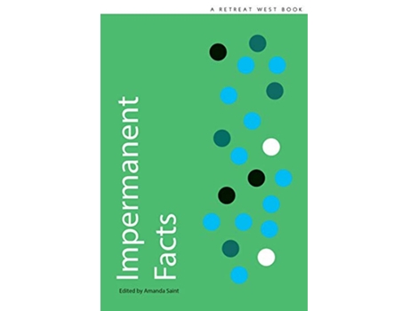 Livro Impermanent Facts 20 winning stories in the Retreat West prizes de Amanda Saint, Joanna Campbell et al. (Inglês)