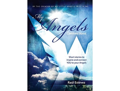 Livro My Angels Connections de Raul Estevez (Inglês)