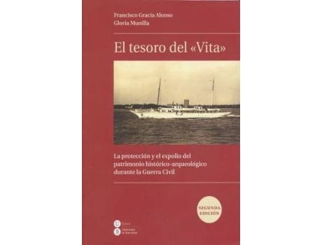 Livro Tesoro Del Vita, El. La Proteccion Y El Expolio Del Patrimonio Historico Arqueologico Durante La Guerra Civil / 2 Ed. de Gracia Alonso, Francisco (Espanhol)