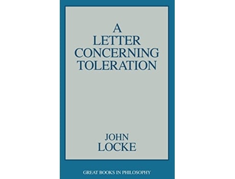 Livro A Letter Concerning Toleration Great Books in Philosophy de John Locke (Inglês)