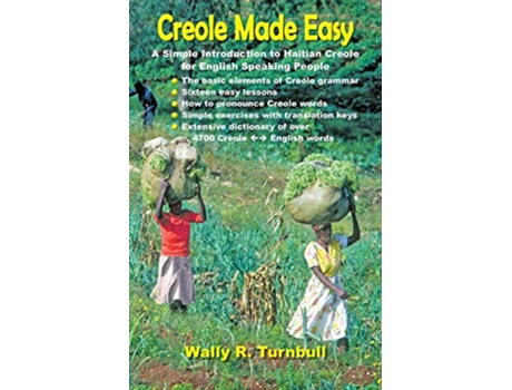 Livro Creole Made Easy de Wally R Turnbull (Inglês)