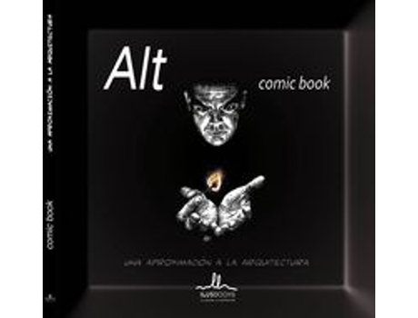 Livro Alt Comic Book Una Aproximacion A La Arquitectura de AaVv (Espanhol)