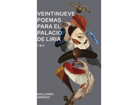 Livro Veintinueve Poemas Para El Palacio De Liria de Arróniz Guillermo (Espanhol)