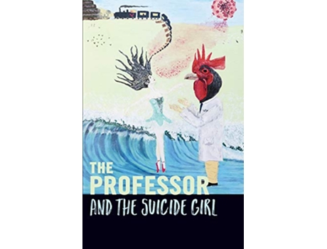 Livro The Professor And The Suicide Girl de Nick Totem (Inglês)