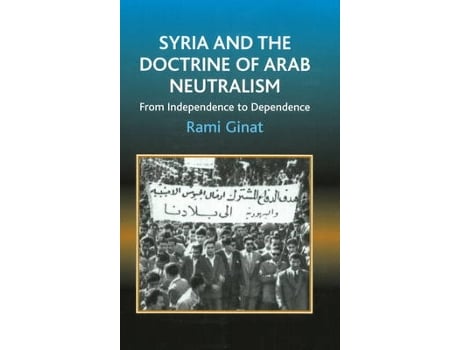 Livro syria and the doctrine of arab neutralism de rami ginat (inglês)