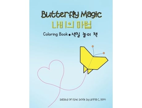 Livro Butterfly Magic Coloring Book de Anna C Kim (Coreano)