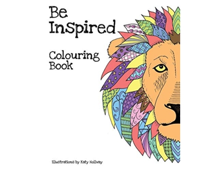 Livro Be Inspired Colouring Book de Katy Hollway (Inglês)