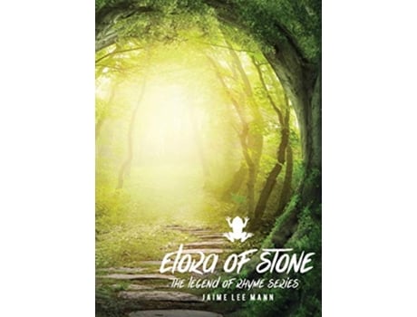 Livro Elora of Stone Legend of Rhyme Series Vol 1 Book 1 de Jaime Lee Mann (Inglês)