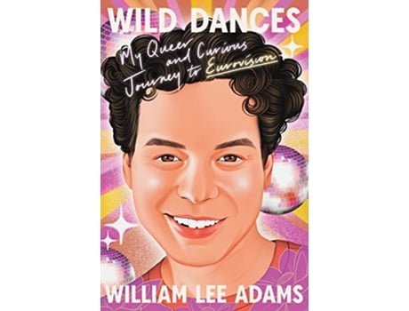 Livro Wild Dances de William Lee Adams (Inglês - Capa Dura)