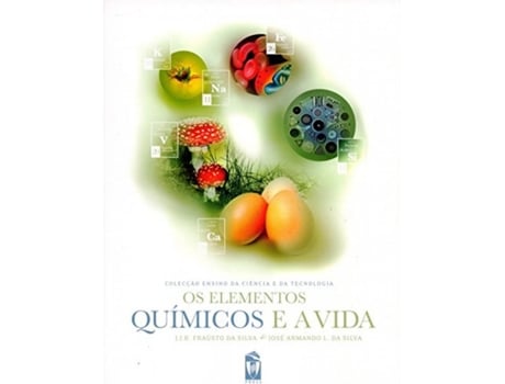 Livro Elementos Quimicos E A Vida de L. Da Silva Frausto Da Silva (Portugués)