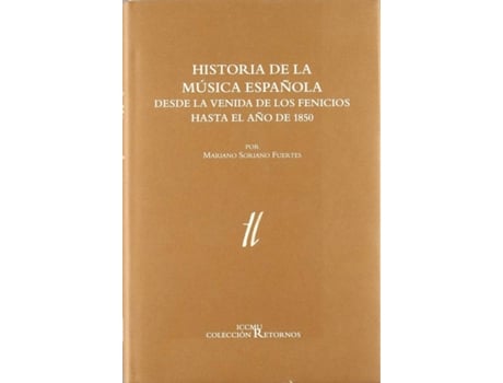 Livro Historia De La Música Española de Mariano Soriano Fuertes (Espanhol)