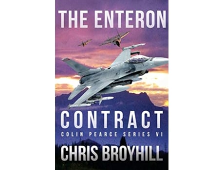 Livro The Enteron Contract Colin Pearce Series VI de Chris Broyhill (Inglês)