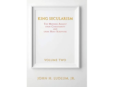 Livro KING SECULARISM de JOHN H LUDLUM JR (Inglês)