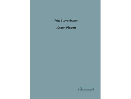 Livro Juergen Piepers German Edition de Fritz Stavenhagen (Alemão)