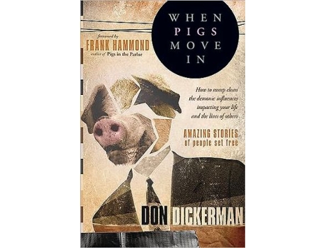 Livro When Pigs Move In de Don Dickerman (Inglês)