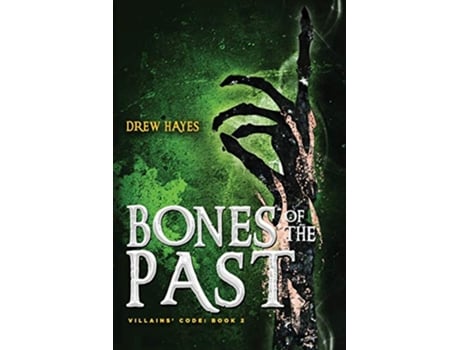 Livro Bones of the Past de Drew Hayes (Inglês)