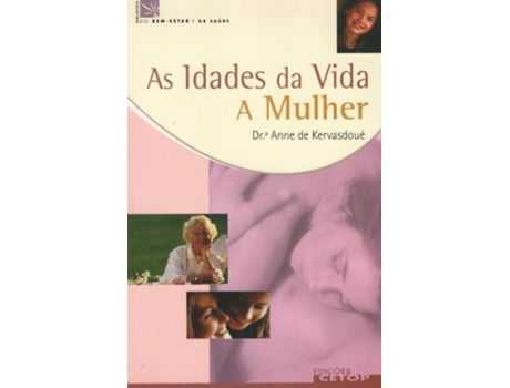 Livro As Idades da Vida - A Mulher de Anne Kervasdoué