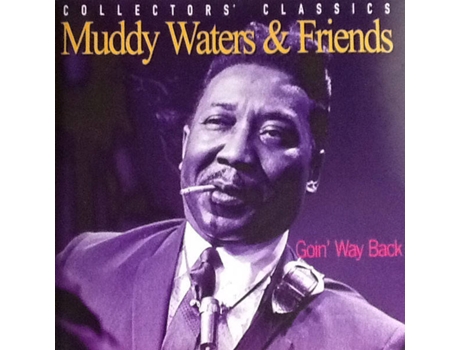 CD Muddy Waters & Friends - Goin' To Town (Live At The Green Mill) (1CDs)