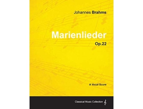 Livro Marienlieder A Vocal Score Op22 1860 de Johannes Brahms (Inglês)