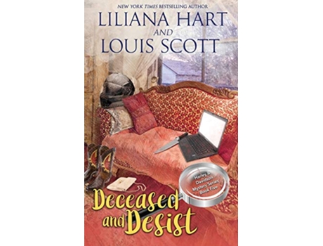 Livro Deceased and Desist Book 5 A Harley and Davidson Mystery de Liliana Hart e Louis Scott (Inglês)