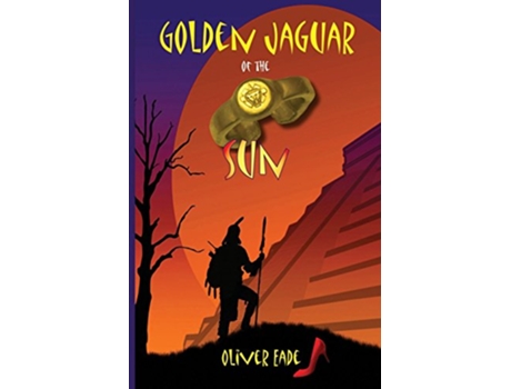 Livro Golden Jaguar of the Sun de Oliver Eade (Inglês)