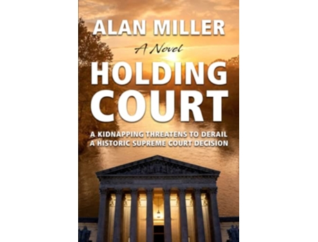 Livro Holding Court de Alan Miller (Inglês)