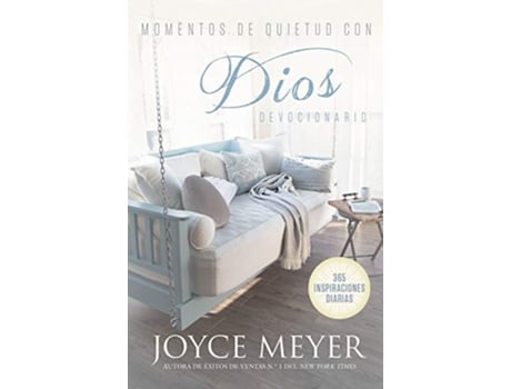 Livro Momentos de quietud con Dios 365 inspiraciones diarias de Joyce Meyer (Espanhol - Capa Dura)