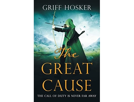 Livro The Great Cause Lord Edwards Archer de Griff Hosker (Inglês)