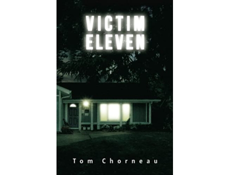 Livro Victim Eleven de Tom Chorneau (Inglês)