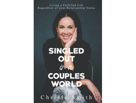 Livro singled out in a couples world de christa smith (inglês)