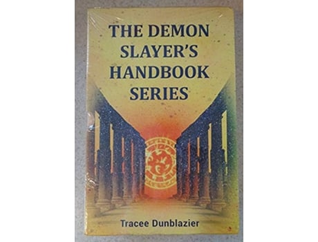 Livro Demon Slayers Handbook Series de Tracee Dunblazier (Inglês - Capa Dura)