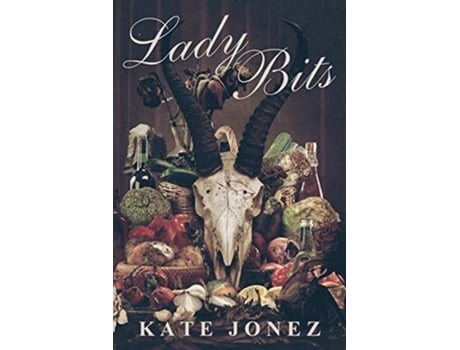 Livro Lady Bits de Kate Jonez (Inglês)