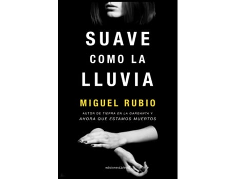 Livro Suave Como La Lluvia de Rubio Aguilera Miguel (Espanhol)