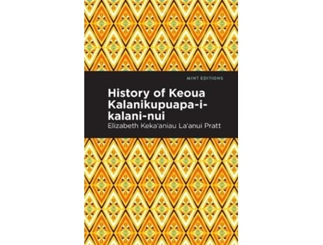 Livro history of keoua kalanikupuapa-i-kalani-nui de elizabeth keka'aniau la'anui pratt (inglês)