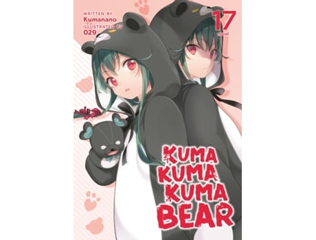 Livro Kuma Kuma Kuma Bear Vol. 17 de Kumanano (Inglês)