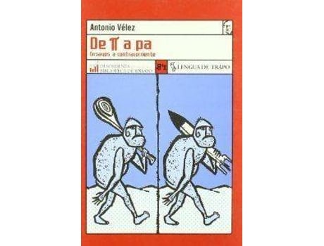 Livro De Pi A Pa Ensayos de Antonio Velez (Espanhol)