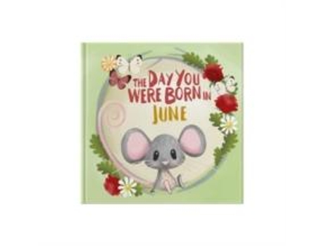 Livro The Day You Were Born In June. . . de Lucy Tapper (Inglês)