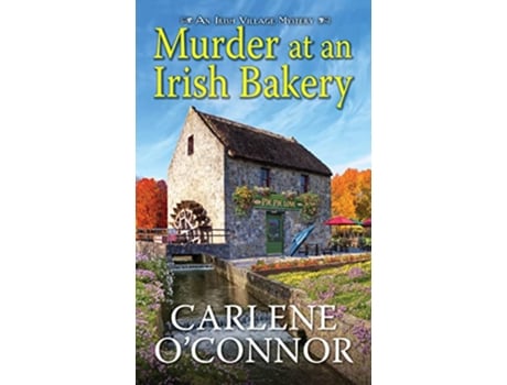 Livro Murder at an Irish Bakery de Carlene O'Connor (Inglês)