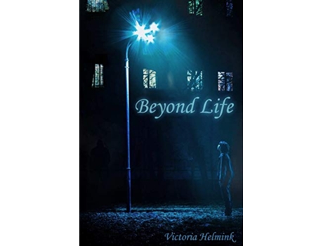 Livro Beyond Life de Victoria Helmink (Inglês)